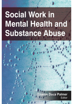 Social Work in Mental Health and Substance Abuse
