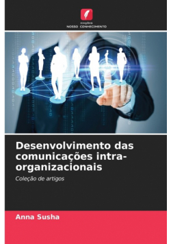 Desenvolvimento das comunicações intra-organizacionais