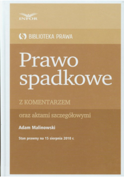 Prawo spadkowe z komentarzem Biblioteka Prawa