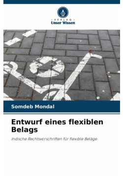 Entwurf eines flexiblen Belags