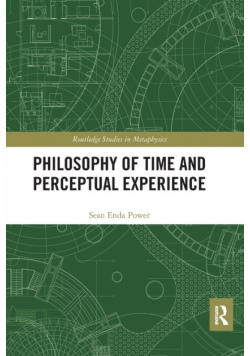 Philosophy of Time and Perceptual Experience
