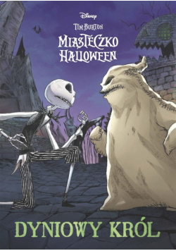 Miasteczko Halloween. Dyniowy Król