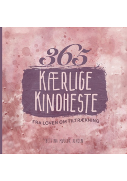 365 kærlige kindheste fra Loven om Tiltrækning