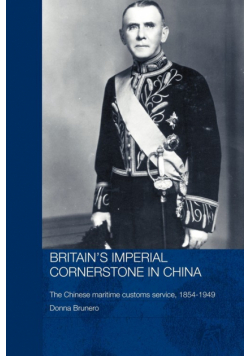 Britain's Imperial Cornerstone in China