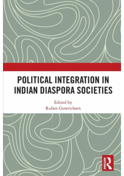 Political Integration in Indian Diaspora Societies