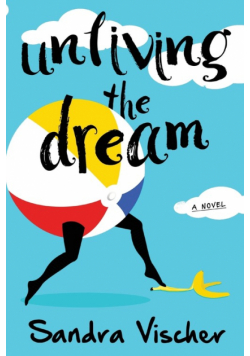 Unliving the Dream