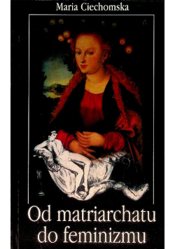 Od matriarchatu do feminizmu