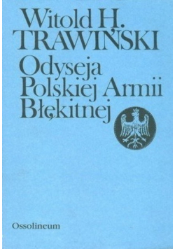 Odyseja polskiej Armii Błękitnej