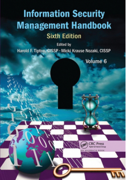 Information Security Management Handbook, Volume 6
