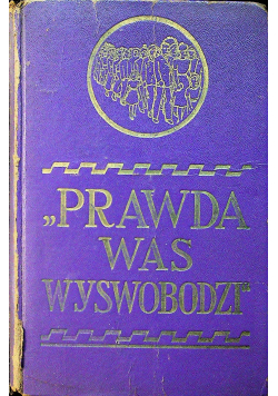 Prawda was wyswobodzi 1946 r