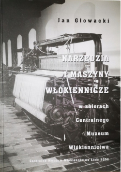 Głowacki Narzędzia I Maszyny Włókiennicze