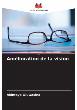 Amélioration de la vision