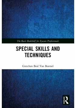 Special Skills and Techniques