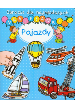 Pojazdy Obrazki dla najmłodszych Naklejanki