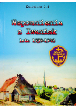 Wspomnienia z Iwanisk lata 1939