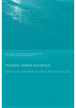 Tourism, Power and Space