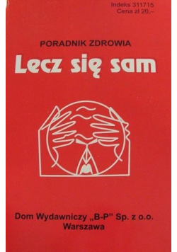 Poradnik zdrowia Lecz się sam