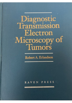 Diagnostic Transmission Electron Microscopy of Tumors: With Clinicopathological