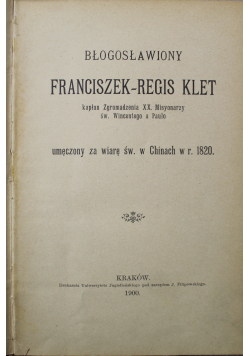 Błogosławiony Franciszek Regis Klet 1900 r.