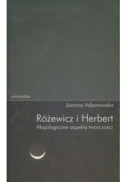 Adamowska Joanna - Różewicz i Herbert