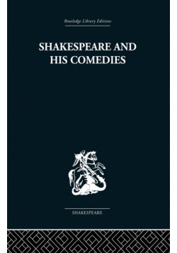 Shakespeare and his Comedies