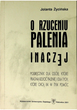 O rzuceniu palenia inaczej