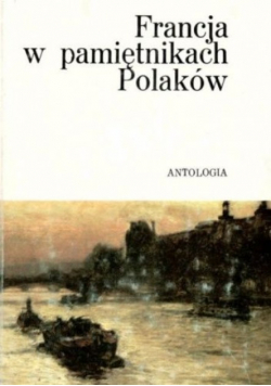 Francja w pamiętnikach Polaków
