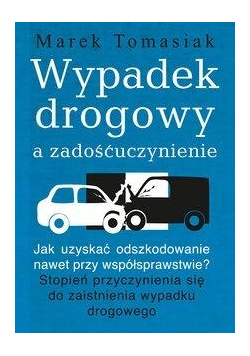 Wypadek drogowy a zadośćuczynienie