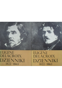 Delacroix Dzienniki 1822 1863 Tom 1 i 2