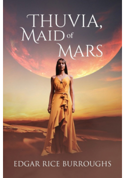 Thuvia, Maid of Mars (Annotated)