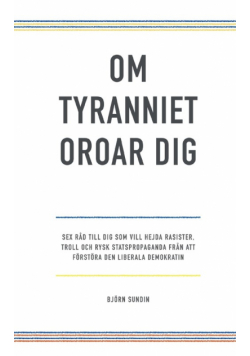 Om tyranniet oroar dig