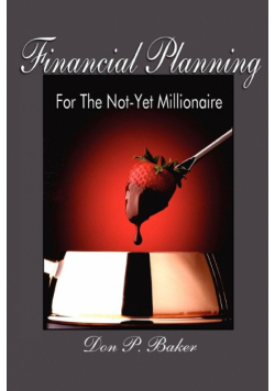 Financial Planning For The Not-Yet Millionaire