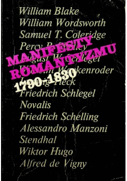 Manifesty romantyzmu 1790 - 1830