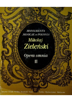 Monumenta Musicae in Polonia Opera omnia Tom II