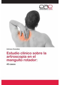 Estudio clínico sobre la artroscopia en el manguito rotador