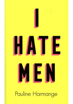 I Hate Man