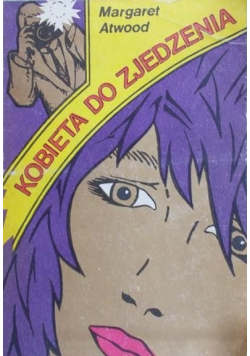 Kobieta do zjedzenia