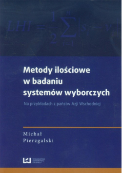Pierzgalski Michał - Metody ilościowe w badaniu systemów wyborczych