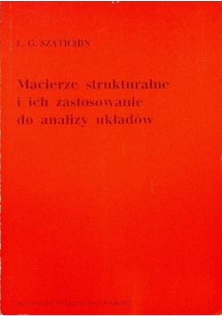Macierze strukturalne i ich zastosowanie do analizy układów