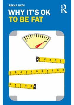 Why It's OK to Be Fat
