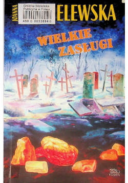 Wielkie zasługi