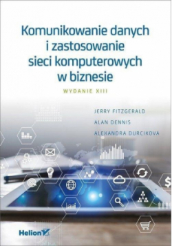 Komunikowanie danych i zastosowanie sieci komputerowych  w biznesie