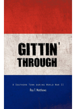 Gittin' Through