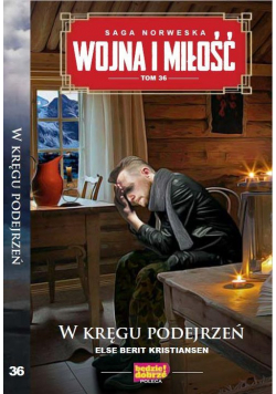 Wojna i Miłość Tom 36 W kręgu podejrzeń