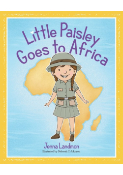 Little Paisley Goes to Africa