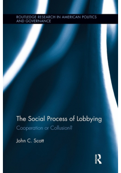 The Social Process of Lobbying