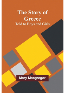 The Story of Greece