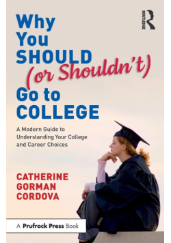Why You Should (or Shouldn't) Go to College