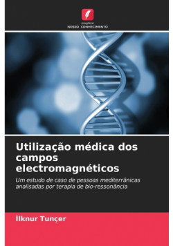 Utilização médica dos campos electromagnéticos