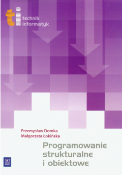 Programowanie strukturalne i obiektowe